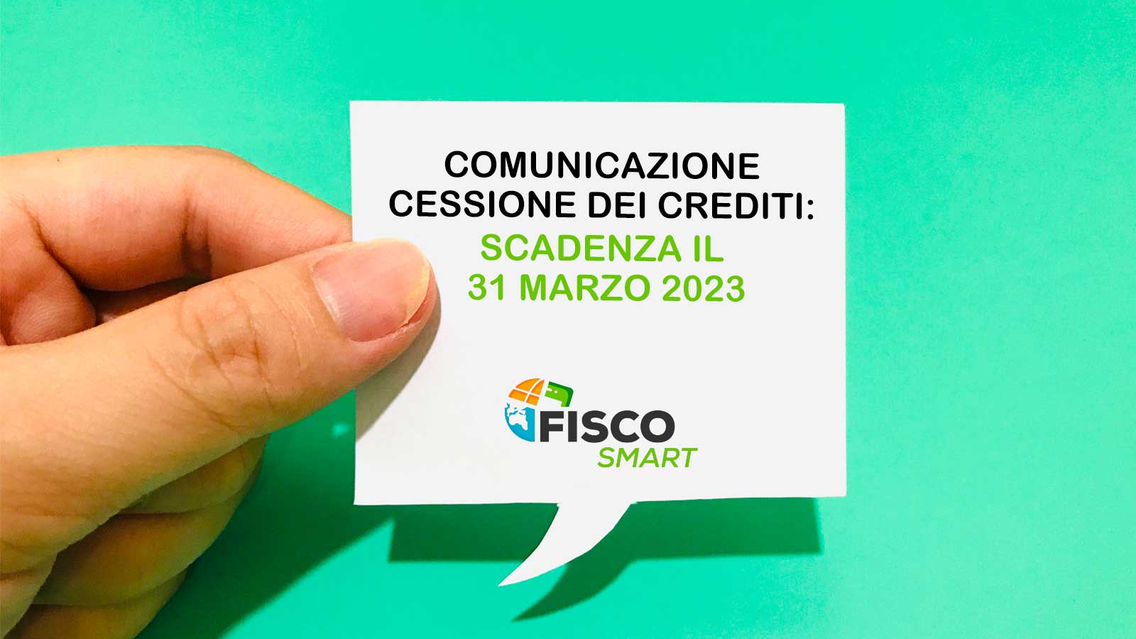 Comunicazione cessione dei crediti: scadenza il 31 marzo 2023