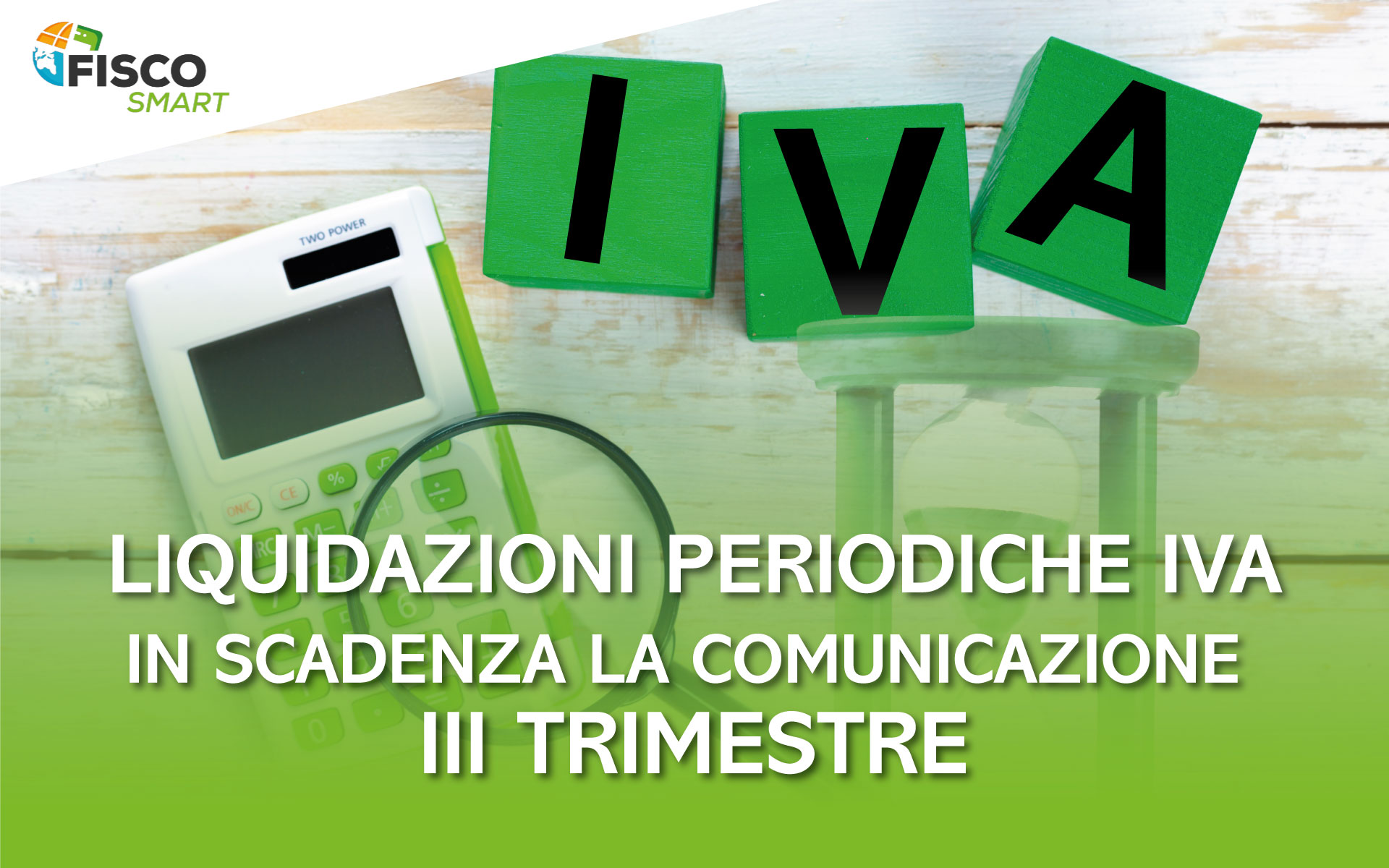 Liquidazioni Periodiche Iva: In Scadenza La Comunicazione III Trimestre ...