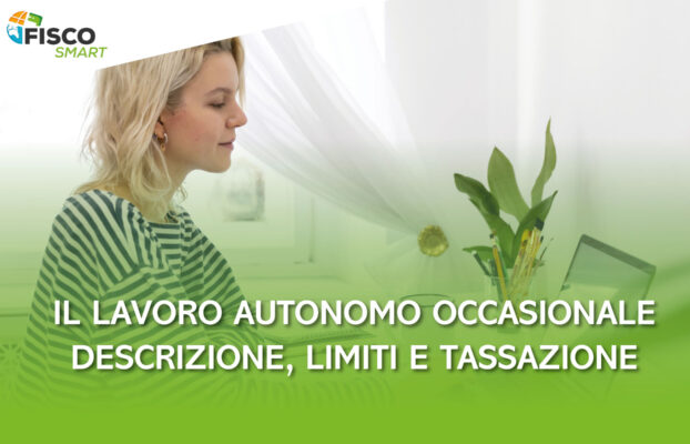 Il Lavoro autonomo occasionale: descrizione, limiti e tassazione